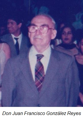 Don Juan Fco. Gonzalez Reyes